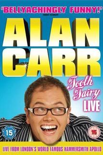 Alan Carr: Tooth Fairy LIVE