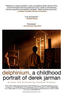 Delphinium: A Childhood Portrait of Derek Jarman  - Delphinium: A Childhood Portrait of Derek Jarman