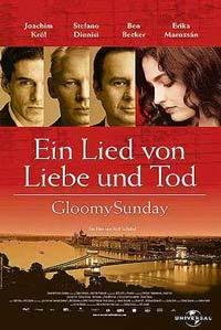 Smutná neděle - Píseň o lásce a smrti  - Gloomy Sunday - Ein Lied von Liebe und Tod