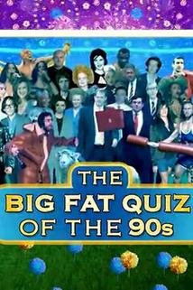 Profilový obrázek - The Big Fat Quiz of the 90s