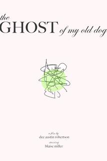 Profilový obrázek - The Ghost of My Old Dog