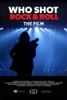 Profilový obrázek - Who Shot Rock & Roll: The Film