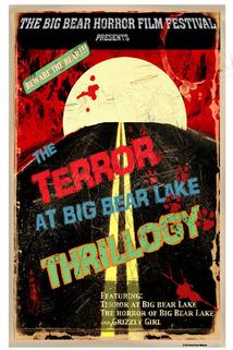 The Terror at Big Bear Lake: Thrillogy