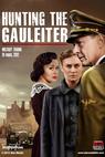 Hunting the Gauleiter (2012)