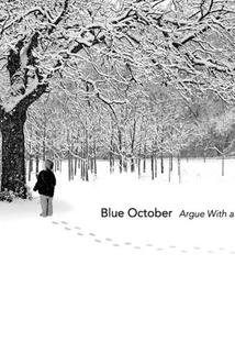 Profilový obrázek - Blue October: Argue with a Tree