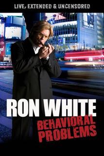 Profilový obrázek - Ron White: Behavioral Problems