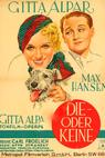 Die - oder keine (1932)