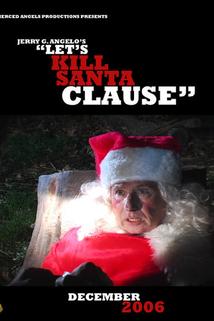 Profilový obrázek - Let's Kill Santa Claus...