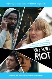 We Will Riot  - We Will Riot