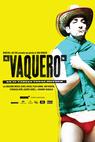 Vaquero (2011)