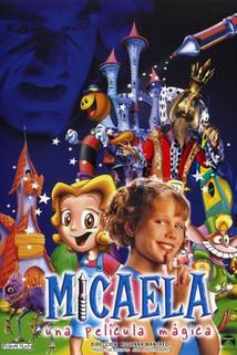 Micaela, una película mágica