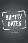 Sh*tty Dates 
