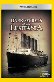 Dark Secrets of the Lusitania