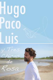 Profilový obrázek - Hugo Paco Luis y tres chicas de rosa