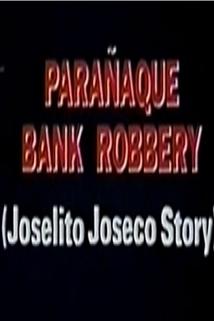 Profilový obrázek - Paranaque Bank Robbery: The Joselito Joseco Story