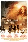 Good for Nothing (2011)