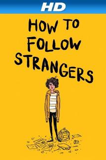 How to Follow Strangers  - How to Follow Strangers