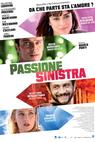 Passione sinistra (2013)