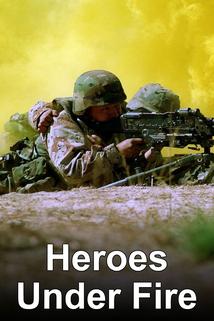 Heroes Under Fire