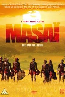 Massai - Les guerriers de la pluie