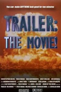 Trailer: The Movie!
