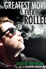 The Greatest Movie Ever Rolled 