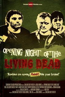 Profilový obrázek - Opening Night of the Living Dead