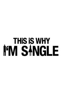 Profilový obrázek - This Is Why I'm Single