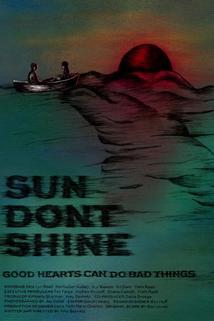 Profilový obrázek - Sun Don't Shine
