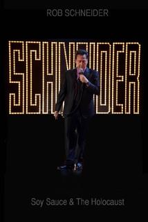 Profilový obrázek - Rob Schneider: Soy Sauce and the Holocaust