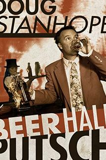 Profilový obrázek - Doug Stanhope: Beer Hall Putsch