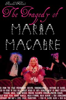 The Tragedy of Maria Macabre