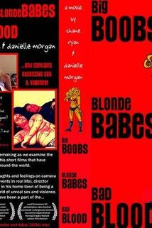 Profilový obrázek - Big Boobs, Blonde Babes, Bad Blood