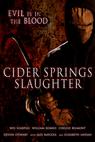 Cider Springs Slaughter (2017)