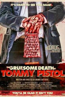 Profilový obrázek - The Gruesome Death of Tommy Pistol