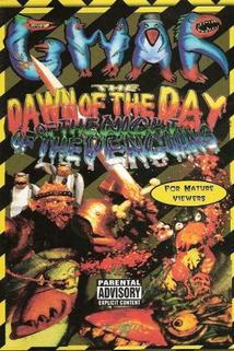 Profilový obrázek - GWAR: Dawn of the Day of the Night of the Penguins