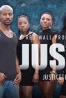 Justice, the Series (2012)