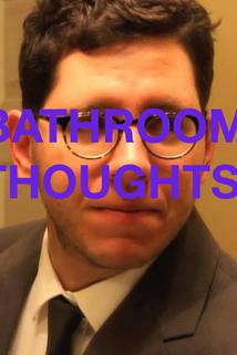Bathroom Thoughts