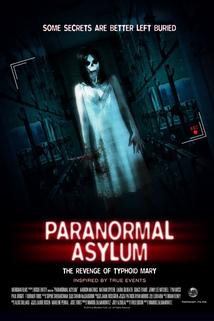Profilový obrázek - Paranormal Asylum: The Revenge of Typhoid Mary