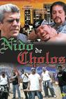 Nido de cholos (2006)