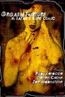 Orgasm Torture in Satan's Rape Clinic (2004)