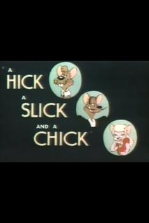 Profilový obrázek - A Hick a Slick and a Chick