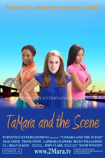 Tamara and the Scene