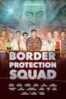 Border Protection Squad (2013)