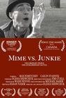 Mime vs. Junkie 