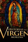 Historias de la Virgen Morena 
