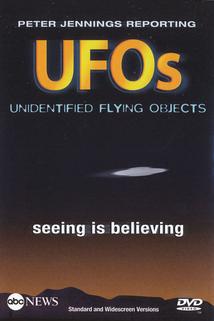 Profilový obrázek - Peter Jennings Reporting: UFOs - Seeing Is Believing