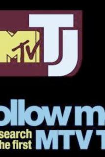 Profilový obrázek - Follow Me: The Search for the First MTV TJ