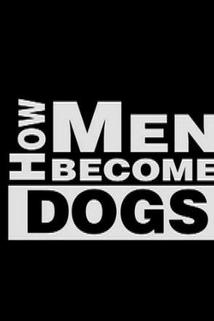 Profilový obrázek - How Men Become Dogs