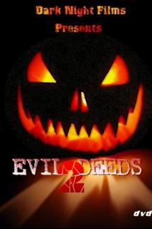 Evil Deeds 2
